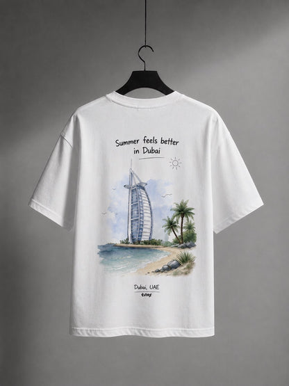 Summer Feels Better In Dubai Oversized T-Shirt